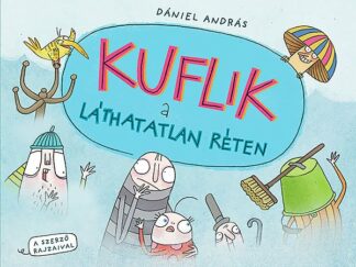 Dániel András: Kuflik a láthatatlan réten