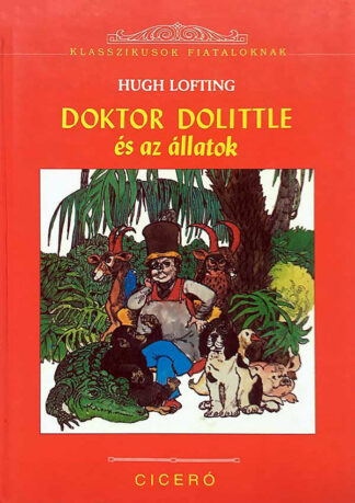 Hugo Lofting: Doktor Dolittle és az állatok