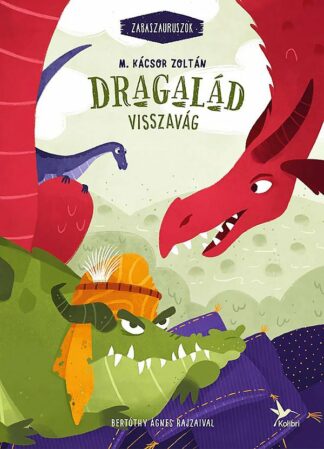 M. Kácsor Zoltán: Dragalád visszavág