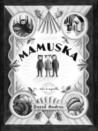 Dezső Andrea: Mamuska