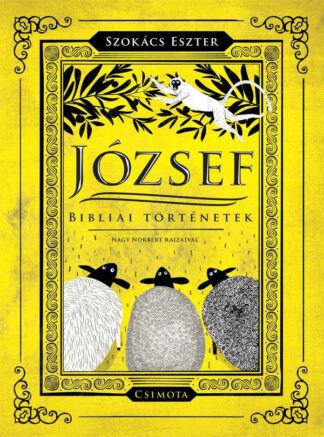 Szokács Eszter: József (Bibliai történetek)