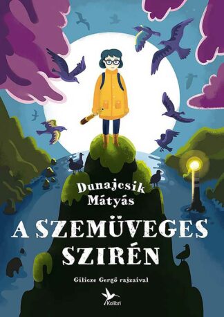 Dunajcsik Mátyás: A Szemüveges Szirén