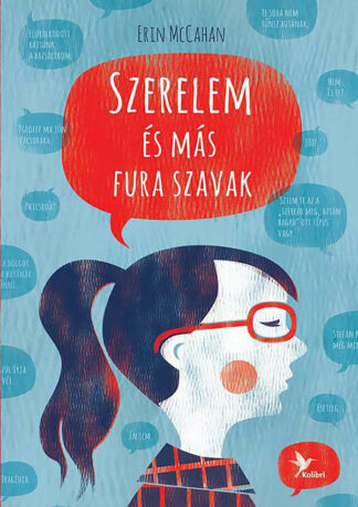 Erin McCahan: Szerelem és más fura szavak