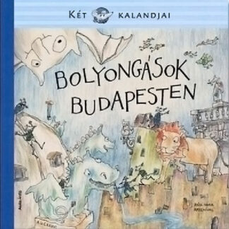 Két Egér kalandjai - Bolyongások Budapesten