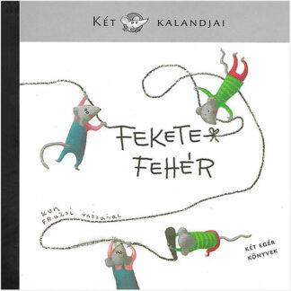 Két Egér kalandjai - Fekete-fehér