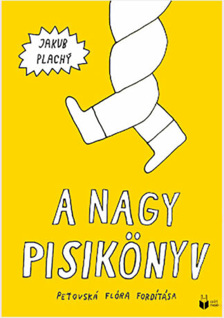 Jakub Plachý: A nagy pisikönyv