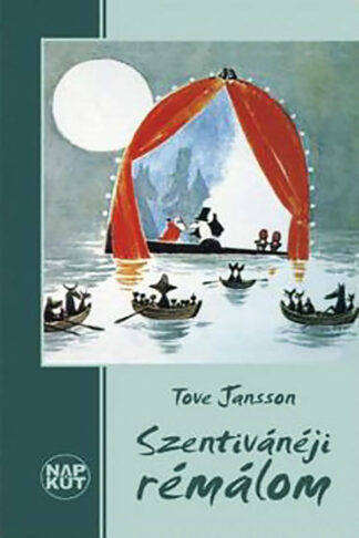 Tove Jansson: Szentivánéji rémálom