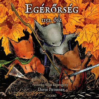 David Petersen: Egérőrség - 1152. ​ősz