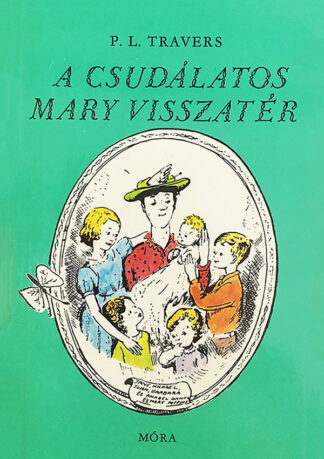 P. L. Travers: A csudálatos Mary visszatér