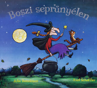 Julia Donaldson: Boszi seprűnyélen