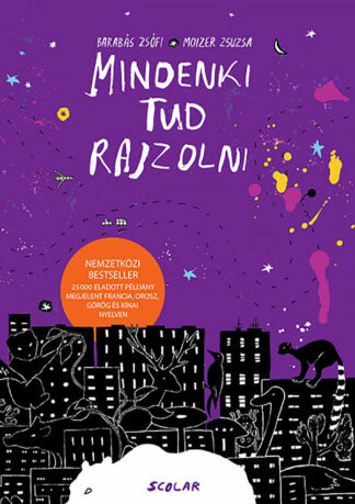 Barabás Zsófi - Molzer Zsuzsa: Mindenki tud rajzolni