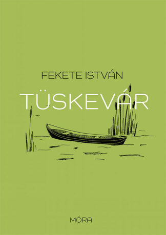 Fekete István: Tüskevár