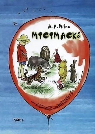 A. A. Milne: Micimackó