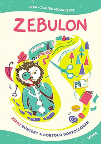 Jean-Claude Mourlevat: Zebulon