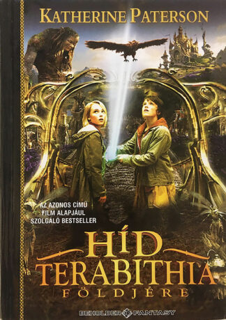 Katherine Paterson: Híd Terabithia földjére