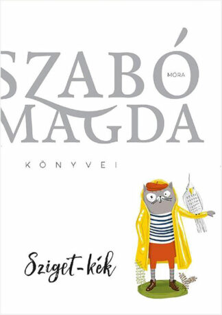 Szabó Magda: Sziget-kék