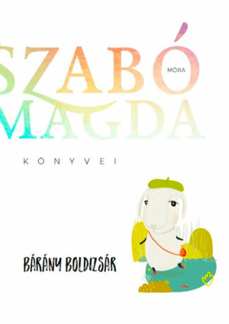 Szabó Magda: Bárány Boldizsár