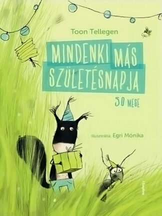 Toon Tellegen: Mindenki más születésnapja