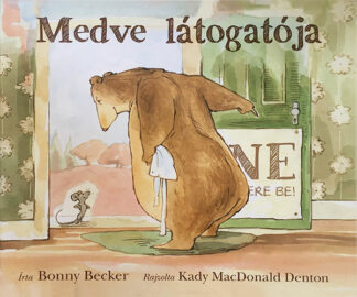 Bonny Becker: Medve látogatója