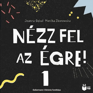 Joanna Gębal: Nézz fel az égre! 3