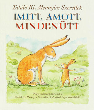 Sam McBratney: Imitt, amott, mindenütt