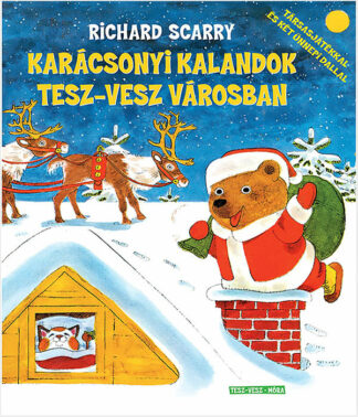 Richard Scarry: Karácsonyi kalandok Tesz-Vesz városban