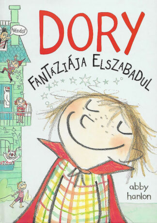 Abby Hanlon: Dory fantáziája elszabadul