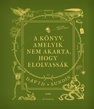 David Sundin: A könyv, amelyik nem akarta, hogy elolvassák