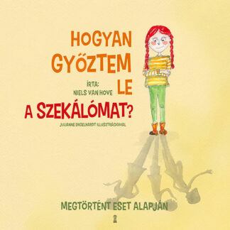 Niels van Hove: Hogyan győztem le a szekálómat?