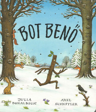 Julia Donaldson: Bot Benő