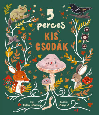 Gabby Dawnay: 5 perces kis csodák