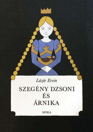 Lázár Ervin: Szegény Dzsoni és Árnika