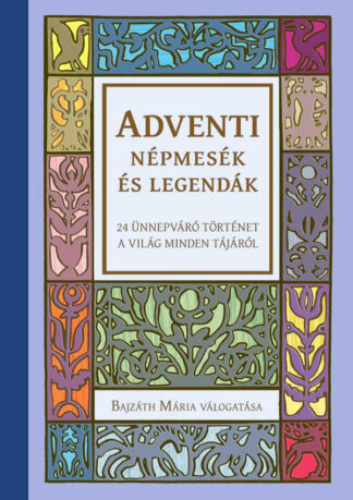 Adventi népmesék és legendák