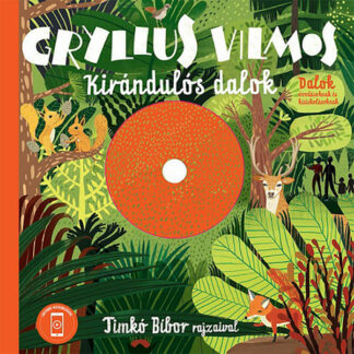 Gryllus Vilmos: Kirándulós dalok