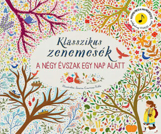 Klasszikus zenemesék - A négy évszak egy nap alatt