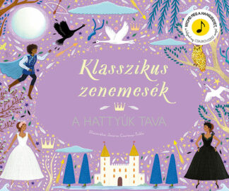 Klasszikus zenemesék - Hattyúk tava