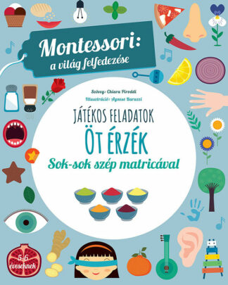 Montessori: a világ felfedezése - Öt érzék