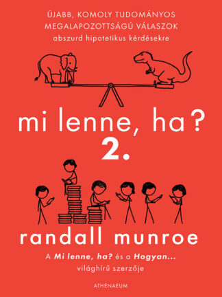 Randall Mundroe: Mi lenne, ha? 2.