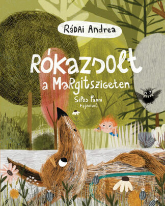 Rádai Andrea: Rókazsolt a Margitszigeten