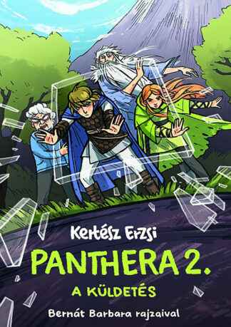 Kertész Erzsi: Panthera 2. - A küldetés