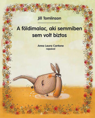 Jill Tomlinson: A foldimalac aki semmiben sem volt biztos