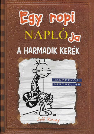 Jeff Kinney: Egy ropi naplója - A harmadik kerék