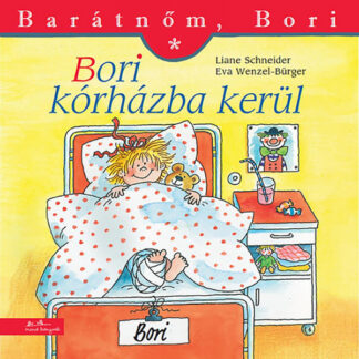 Barátnőm, Bori - Bori kórházba kerül