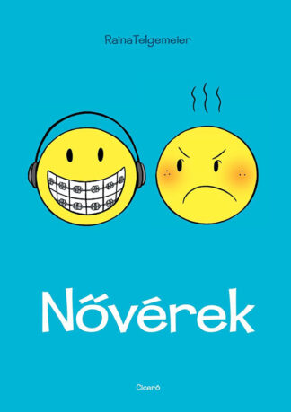 Raina Telgemeier: Nővérek