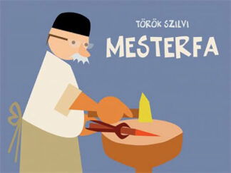 Török Szilvi: Mesterfa