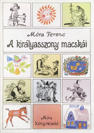 Móra Ferenc: A királyasszony macskái