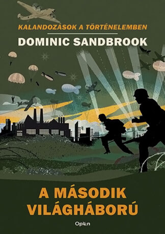 Dominic Sandbrook: A második világháború