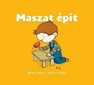 Berg Judit: Maszat épít