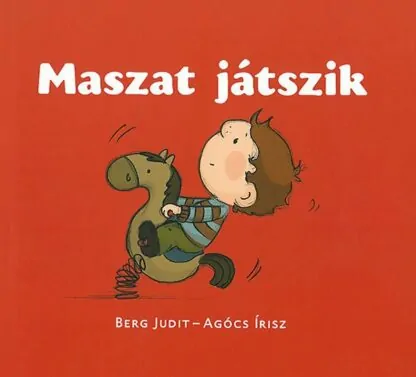 Berg Judit: Maszat játszik