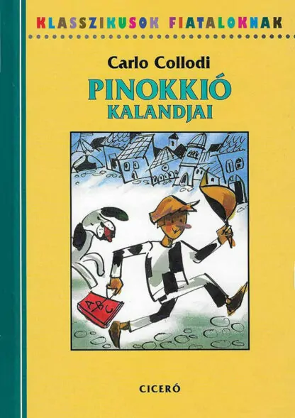 Carlo Collodi: Pinokkió kalandjai